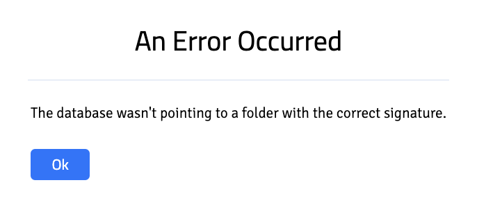 A Cyborg Llama error message: "The database wasn't pointing to a folder with the correct signature"